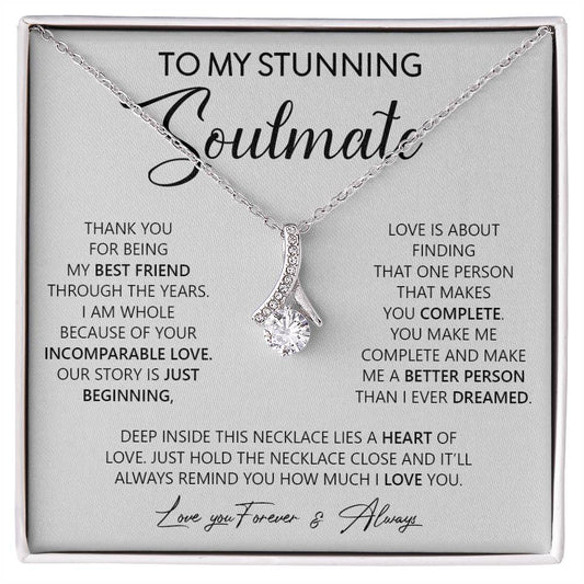 To My Stunning Soulmate | Love You, Forever & Always - Alluring Beauty necklace