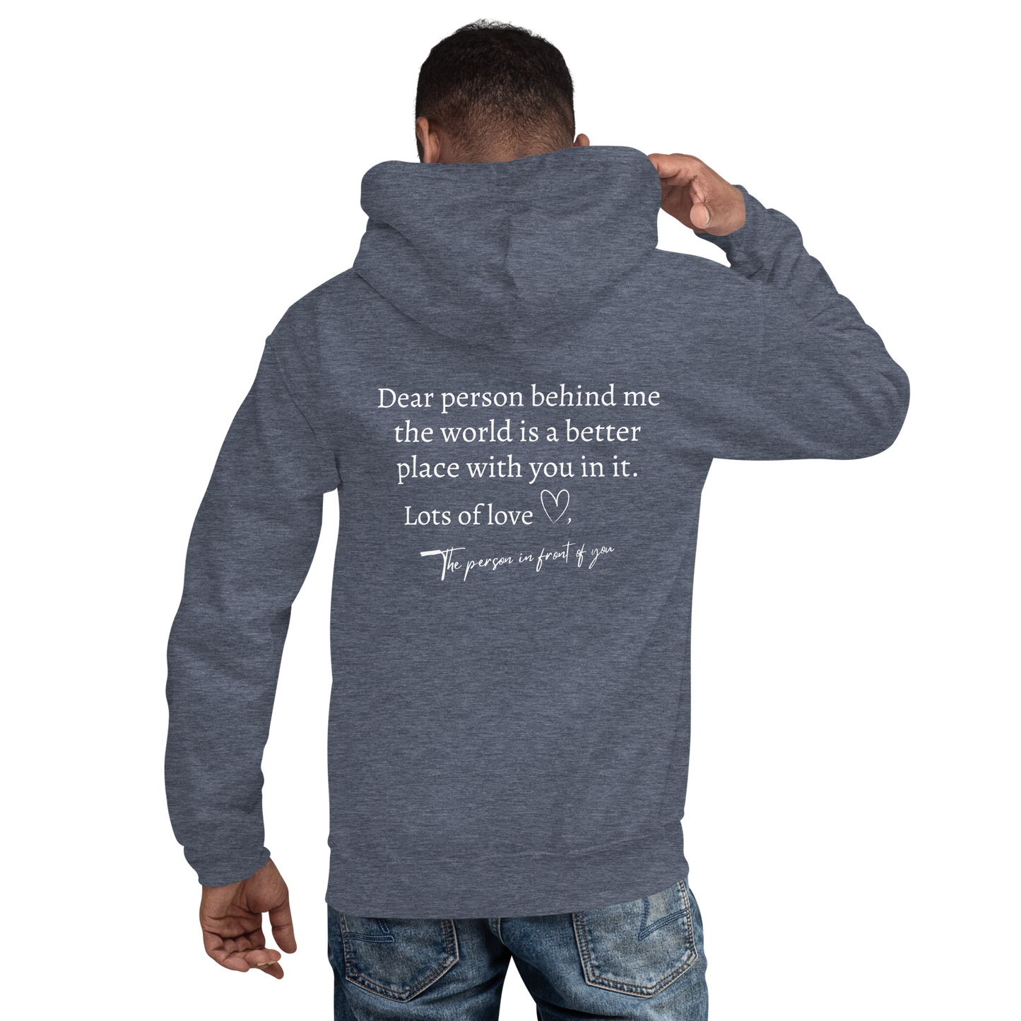 "Dear Person Behind Me" Unisex Hoodie