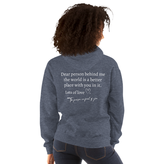 "Dear Person Behind Me" Unisex Hoodie