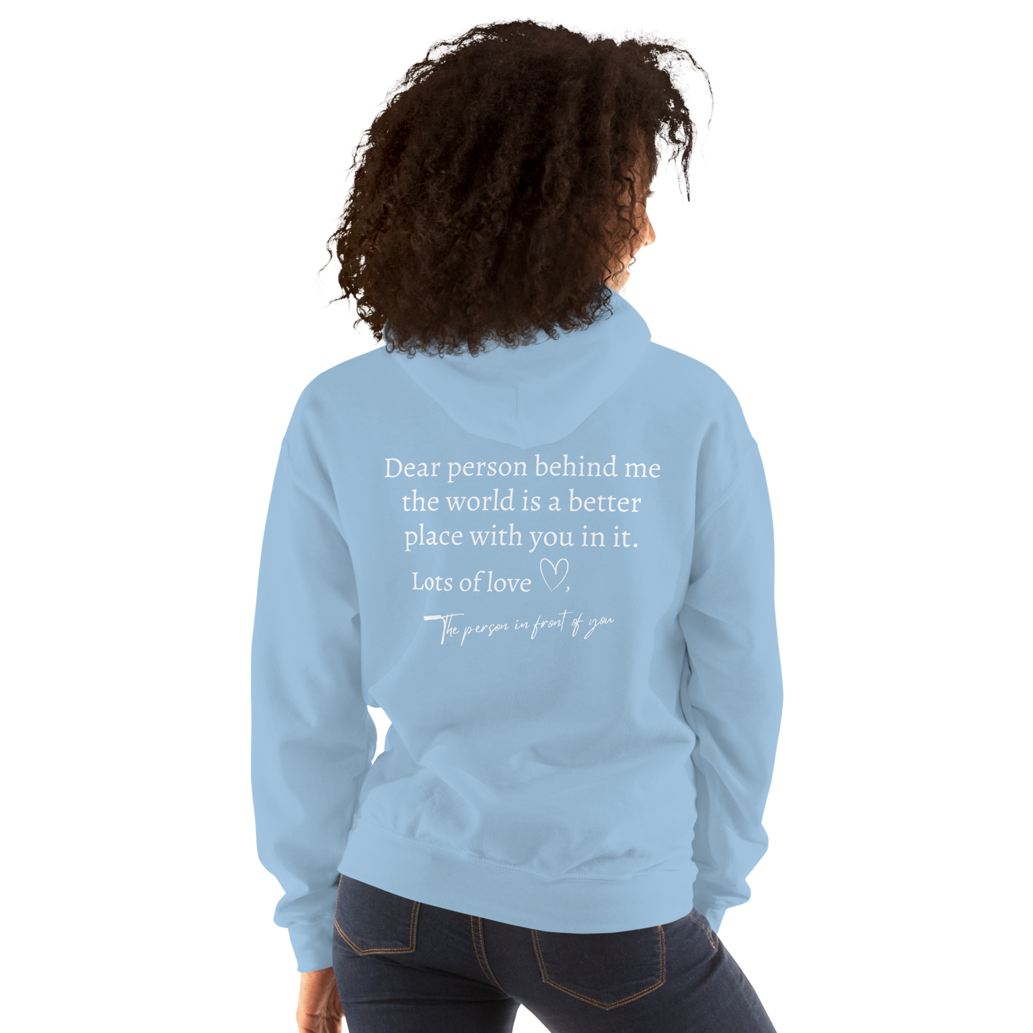 "Dear Person Behind Me" Unisex Hoodie