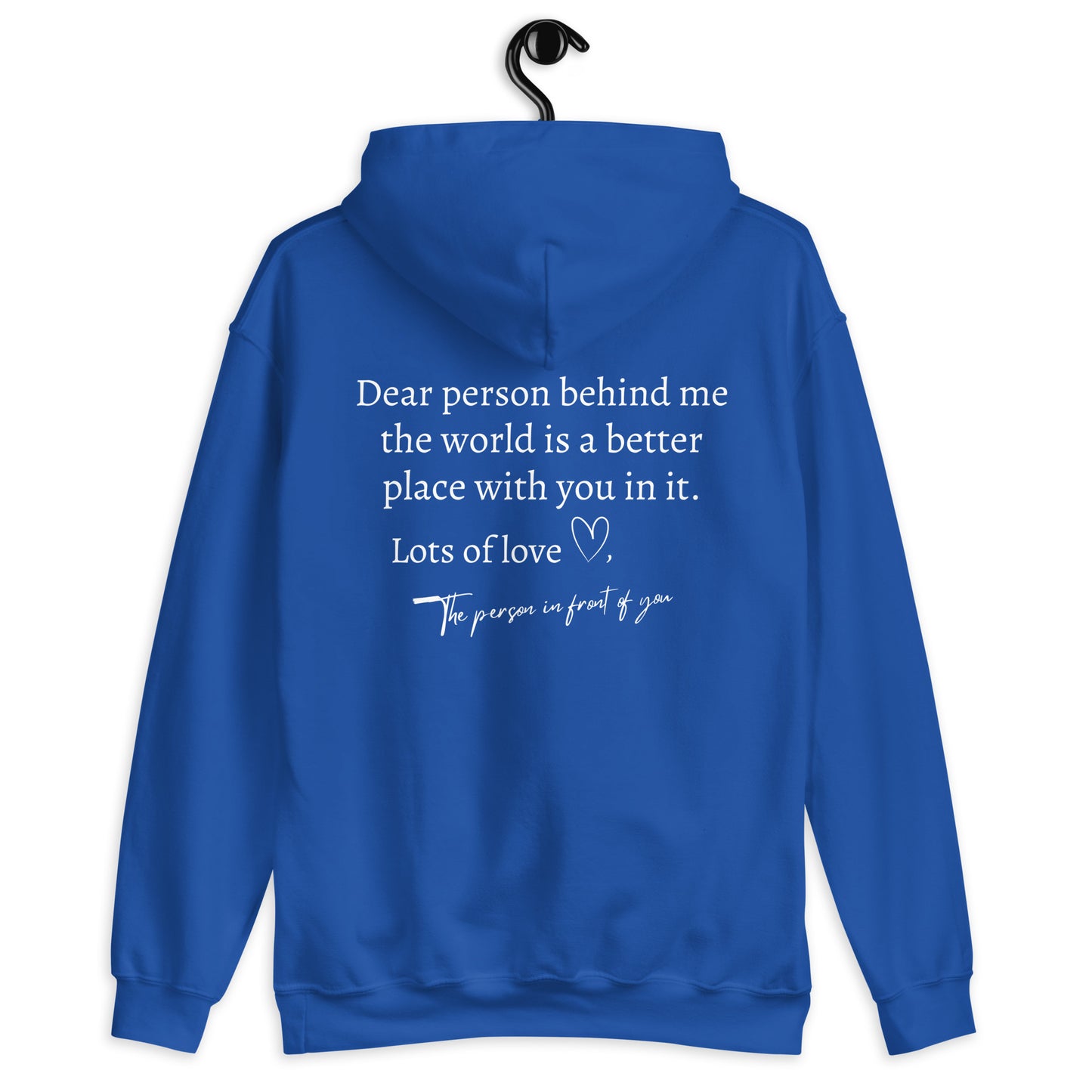 "Dear Person Behind Me" Unisex Hoodie