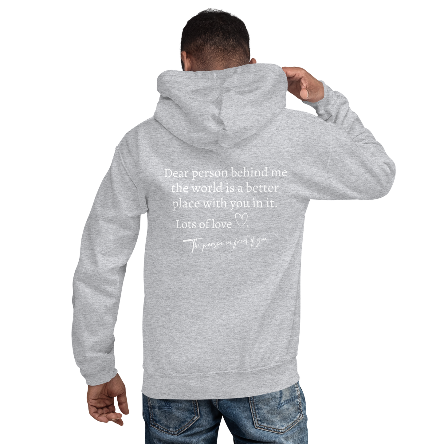 "Dear Person Behind Me" Unisex Hoodie